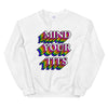 Sweatshirt - MIND YOUR TITS - Taille M
