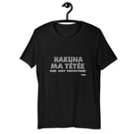 T-shirt - HAKUNA MA TÉTÉE